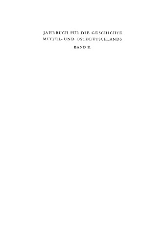 Jahrbuch für die Geschichte Mittel- und Ostdeutschlands: Band 11 1962