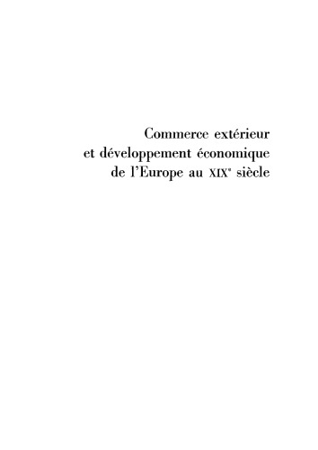 Commerce extérieur et développement économique de l'Europe au XIX siècle