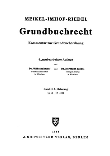 Grundbuchrecht (GBO): Band 2, Lieferung 1 §§ 13–17