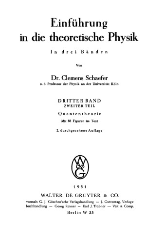Einführung in die theoretische Physik: Band 3, Teil 2 Quantentheorie