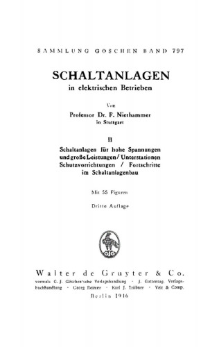 Schaltanlagen in elektrischen Betrieben: Teil 2 Schaltanlagen für hohe Spannungen und große Leistungen. Unterstationen Schutzvorrichtungen. Fortschritte im Schaltanlagenbau