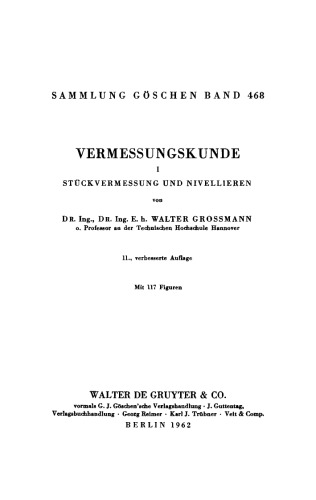 Vermessungskunde: Band 1 Stückvermessung und Nivellieren