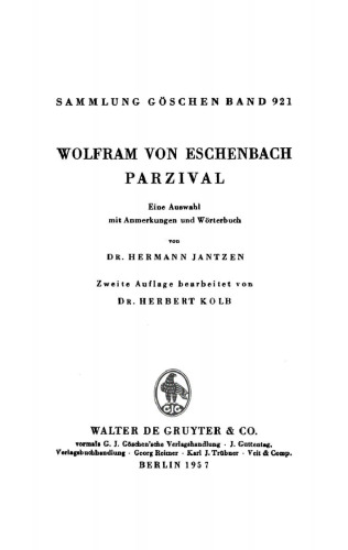 Wolfram von Eschenbach Parzival: Eine Auswahl mit Anmerkungen und Wörterbuch
