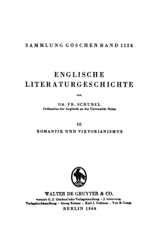 Englische Literaturgeschichte: Band 3 Romantik und Viktorianismus