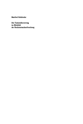 Der Tankstellenvertrag im Blickfeld der Rechtstatsachenforschung