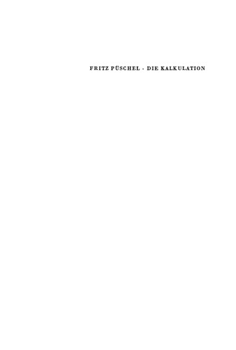 Die Kalkulation: Theorie und Praxis für den Orthopädie-Handwerker