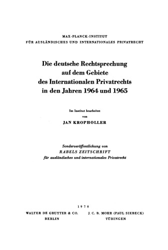 Die deutsche Rechtsprechung auf dem Gebiete des Internationalen Privatrechts in den Jahren 1964 und 1965