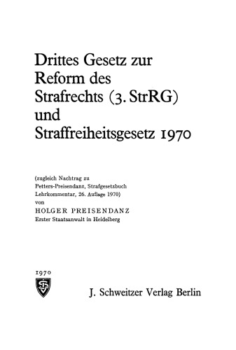 Drittes Gesetz zur Reform des Strafrechts (3. StrRG) und Straffreiheitsgesetz 1970