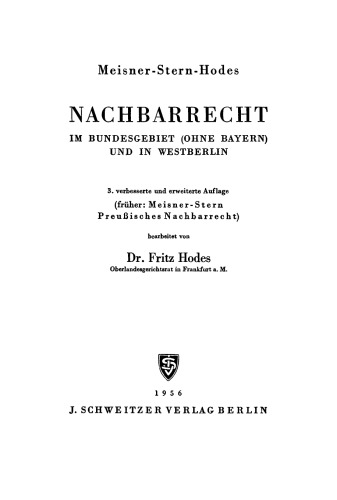 Nachbarrecht im Bundesgebiet (Ohne Bayern) und in Westberlin