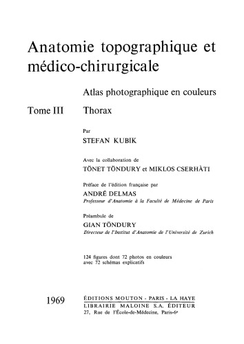 Anatomie topographique et médico-chirurgicale: Tome 3 Thorax