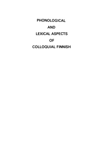 Phonological and Lexical Aspects of Colloquial Finnish
