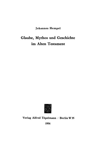 Glaube, Mythos und Geschichte im Alten Testament
