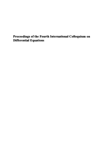 Proceedings of the Fourth International Colloquium on Differential Equations, Plovdiv, Bulgaria, 18–22 August 1993