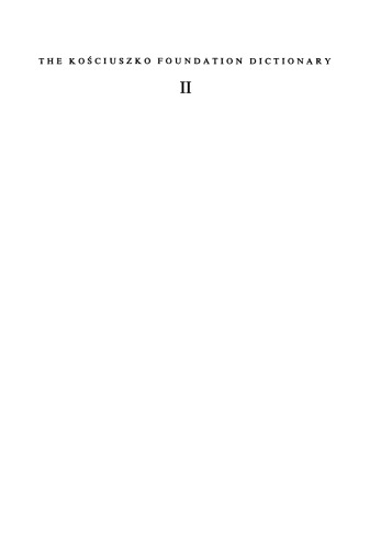 The Kosciuszko Foundation Dictionary: Vol. 2 Polish-English
