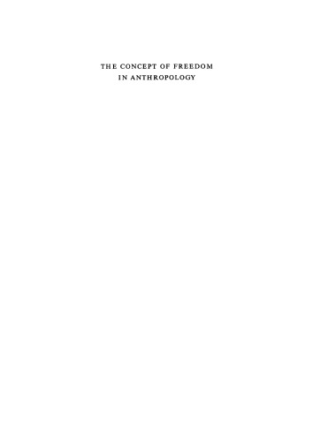 The Concept of Freedom in Anthropology