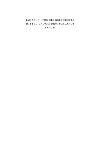 Jahrbuch für die Geschichte Mittel- und Ostdeutschlands: Band 12 1963