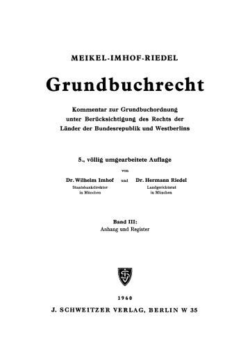 Grundbuchrecht (GBO): Band 4 Anhang und Register