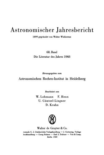 Astronomischer Jahresbericht: Band 68 Die Literatur des Jahres 1968