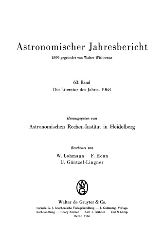 Astronomischer Jahresbericht: Band 63 Die Literatur des Jahres 1963
