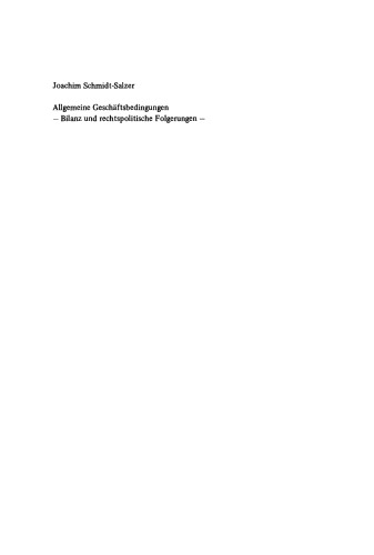 Allgemeine Geschäftsbedingungen: Bilanz und rechtspolitische Folgerungen