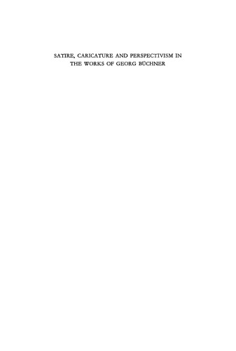 Satire, Caricature and Perspectivism in the Works of Georg Büchner