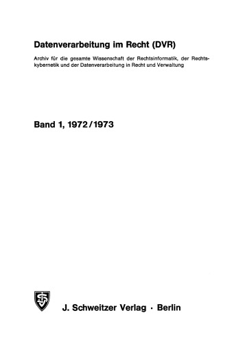 Datenverarbeitung im Recht (DVR): Band 1, Heft 4 1972/1973