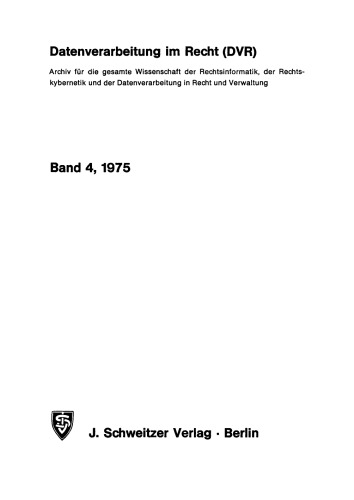 Datenverarbeitung im Recht (DVR): Band 4, Heft 4 Dezember 1975