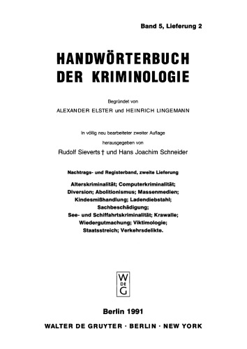 Handwörterbuch der Kriminologie: Band 5, Lieferung. 2 Nachtrags- und Registerband