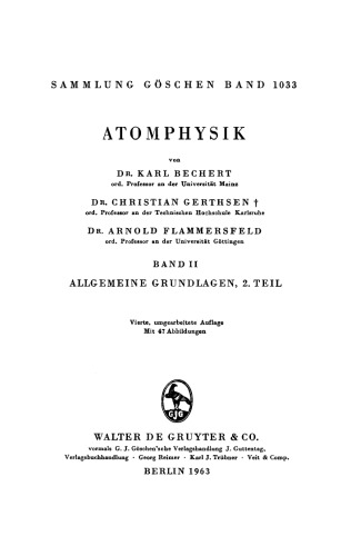 Atomphysik: Band 2 Allgemeine Grundlagen, Teil 2