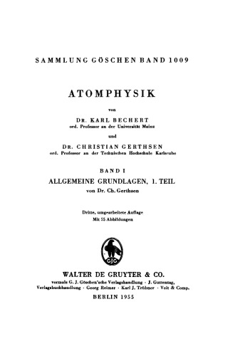 Atomphysik: Band 1 Allgemeine Grundlagen, Teil 1