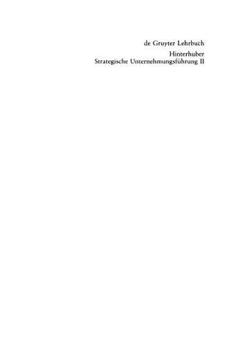 Strategische Unternehmungsführung: Band 2 Strategisches Handeln. Direktiven, Organisation, Umsetzung, Unternehmungskultur, strategische Führungskompetenz