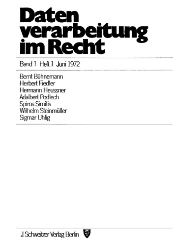 Datenverarbeitung im Recht (DVR): Band 1, Heft 1 Juni 1972