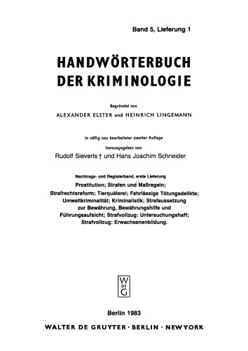 Handwörterbuch der Kriminologie: Band 5, Lieferung 1 Nachtrags- und Registerband