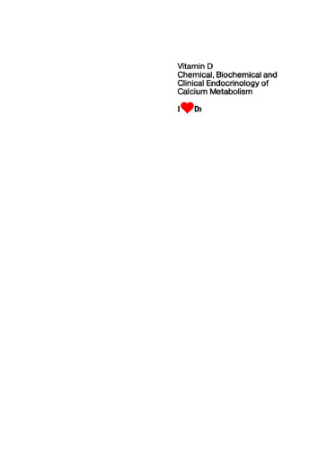 Vitamin D - Chemical, Biochemical and Clinical Endocrinology of Calcium Metabolism: Proceedings of the Fifth Workshop on Vitamin D, Williamsburg, VA, USA February, 1982