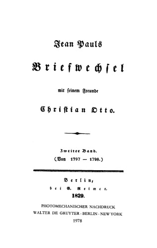 Jean Pauls Briefwechsel mit seinem Freunde Christian Otto: Band 2 (Von 1797–1798)
