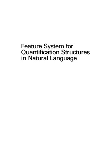 Feature System for Quantification Structures in Natural Language