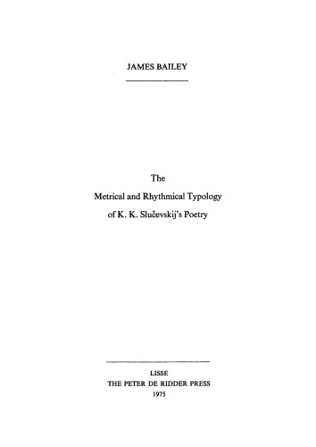 The Metrical and Rhythmical Typology of K. K. Slučevskij’s Poetry