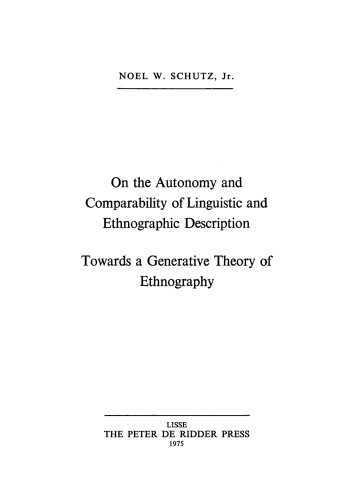 On the Autonomy and Comparability of Linguistic and Ethnographic Description: Towards a Generative Theory of Ethnography