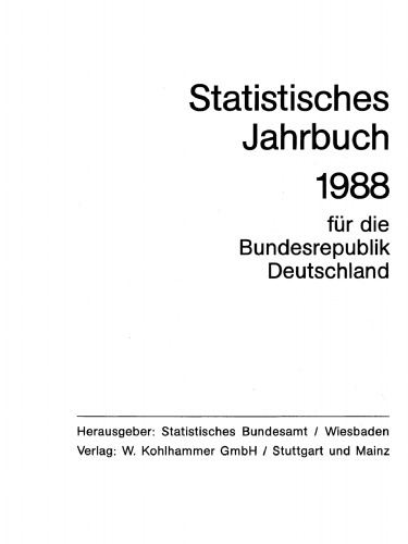 Statistisches Jahrbuch 1988 für die Bundesrepublik Deutschland