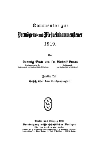 Kommentar zur Vermögens- und Mehreinkommensteuer 1919: Teil 2 Gesetz über das Reichsnotopfer