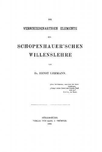 Die verschiedenartigen Elemente der Schopenhauer’schen Willenslehre