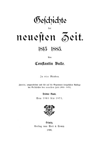 Geschichte der neuesten Zeit: Band 3 Von 1863 bis 1871