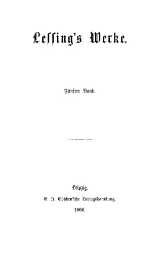 Lessing’s Werke: Band 5