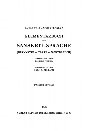 Elementarbuch der Sanskrit-Sprache: Grammatik, Texte, Wörterbuch