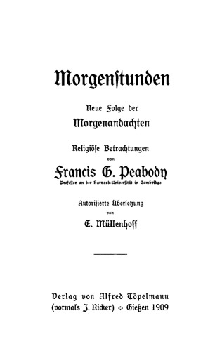 Morgenstunden: Neue Folge der Morgenandachten. Religiöse Betrachtungen