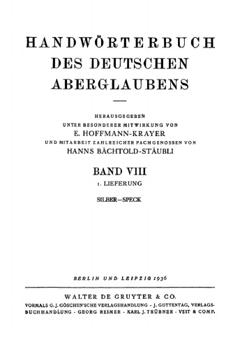 Handwörterbuch des deutschen Aberglaubens: Band 8 Silber - Vulkan