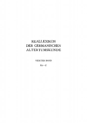 Reallexikon der Germanischen Altertumskunde: Band 4 Rü - Z