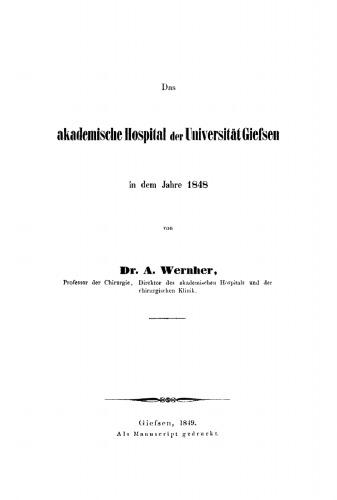 Das akademische Hospital der Universität Giessen in dem Jahre 1848