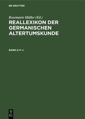 Reallexikon der Germanischen Altertumskunde: Band 2 F–J