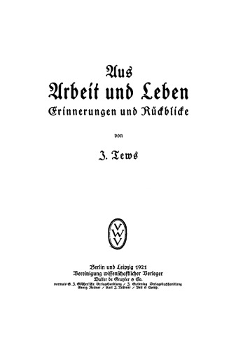 Aus Arbeit und Leben: Erinnerungen und Rückblicke